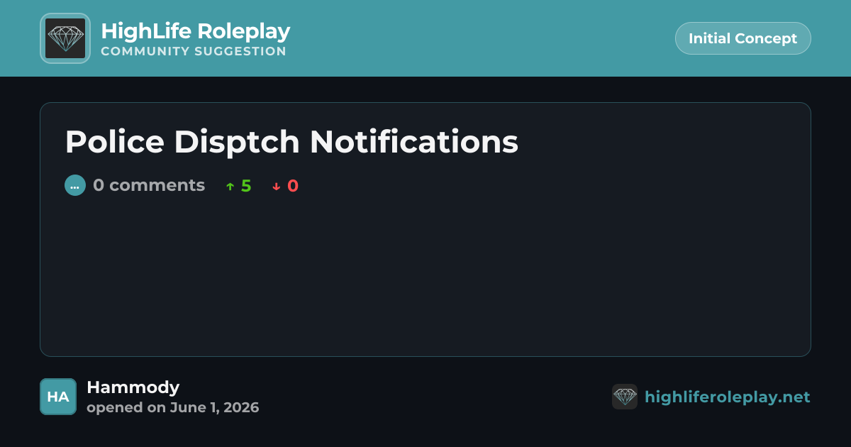 Police Disptch Notifications · Suggestion · Highlife Roleplay